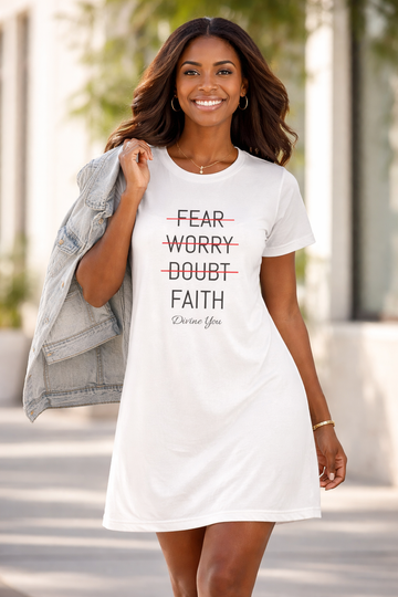 Faith Over Fear T-Shirt Dress
