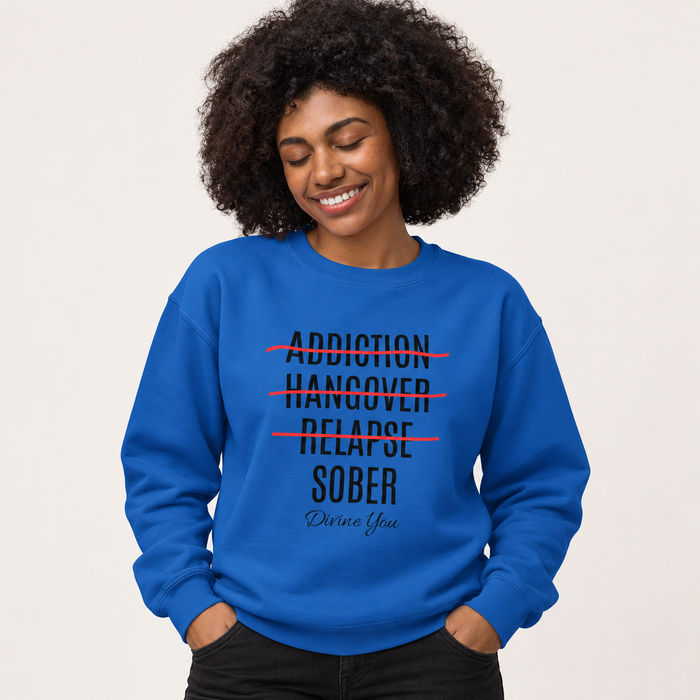 Sobriety Sweatshirt