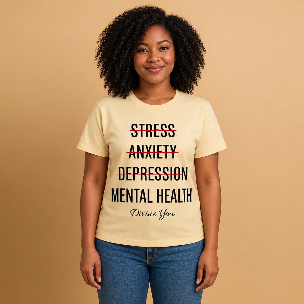 Mental Health Awareness Tee – Divine You Collection
