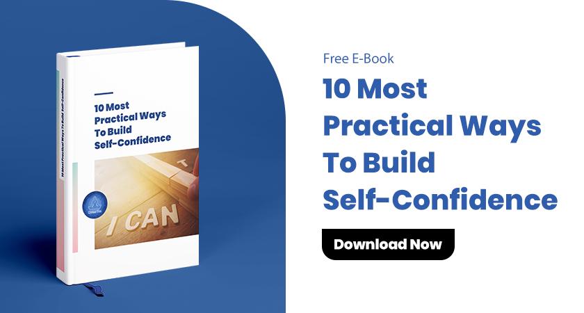 10 Most Practical Ways To Build Self Confidence