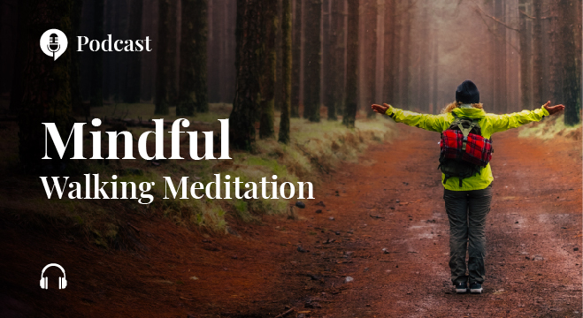 Mindful Walking Meditation